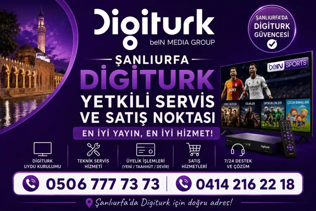 Şanlıurfa Digiturk Yetkili Teknik Servis Bayi beIN Sports