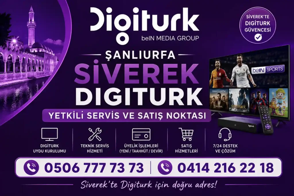 Digiturk Siverek Bayi Yetkili Teknik Servis beIN SPORTS Kurulumu Şanlıurfa
