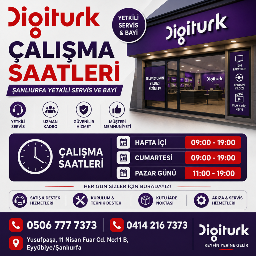 Digiturk Çalışma Saatleri