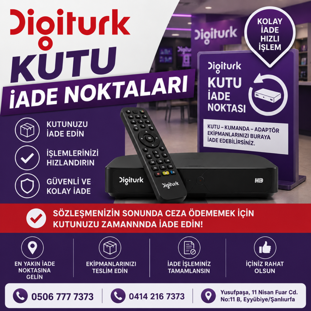 Digiturk Kutu İade Noktaları