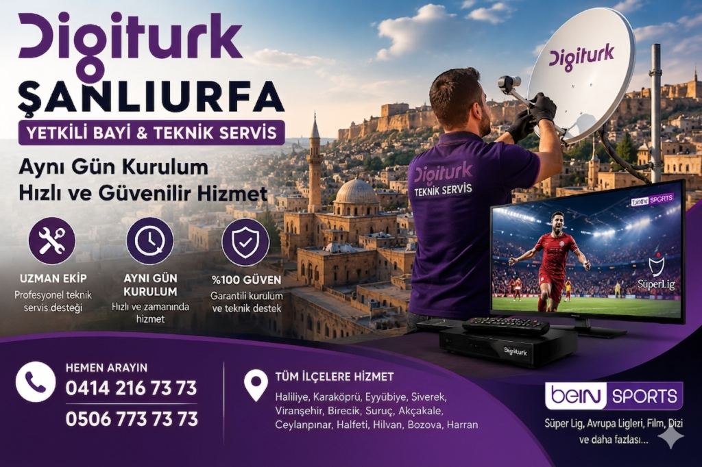 Şanlıurfa Digiturk Yetkili Bayi ve Teknik Servis Afişi - Aynı Gün Kurulum, beIN Sports Paketleri